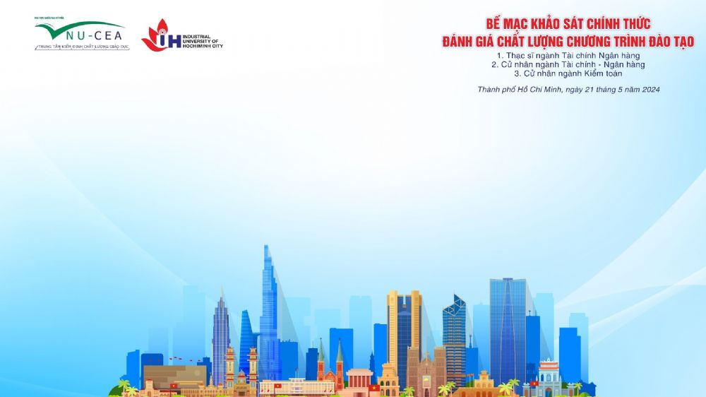 Bế mạc Khảo sát chính thức đánh giá chất lượng chương trình đào tạo Trường Đại học Công nghiệp Thành phố Hồ Chí Minh